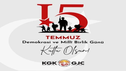 KGK; “15 Temmuz Kahramanlarımızı Asla Unutturmayacağız”