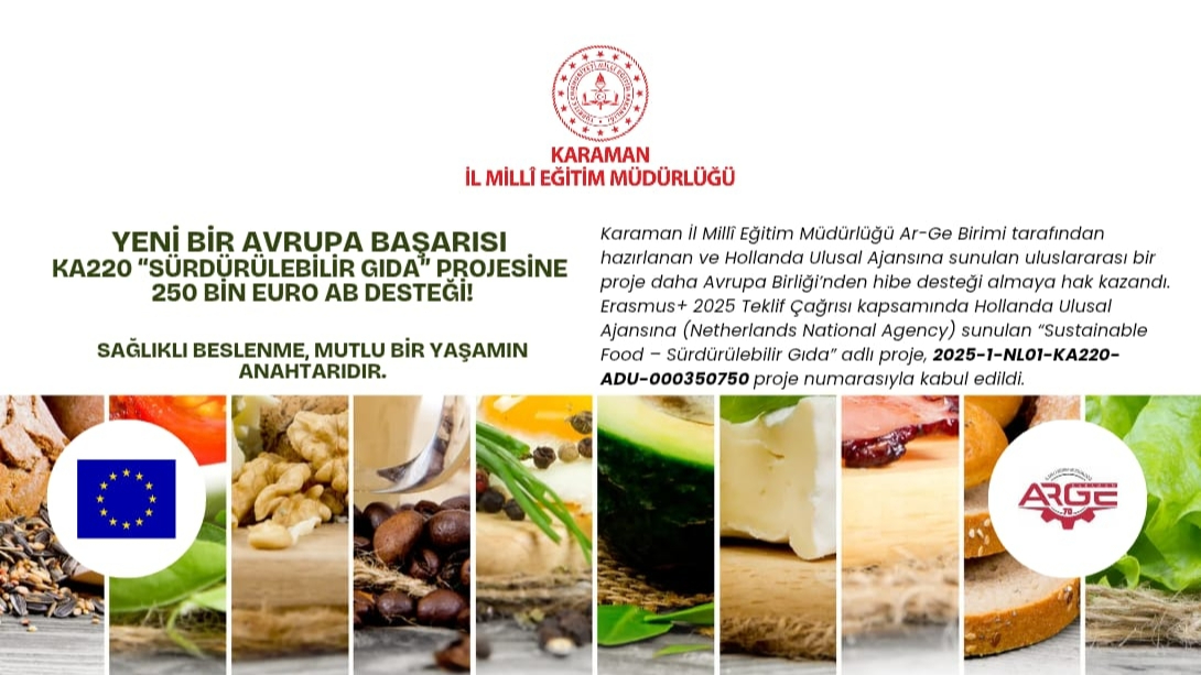 Yeni Bir Avrupa Başarısı, KA220 "Sürdürülebilir Gıda" Projesine 250 Bin Euro AB Desteği!