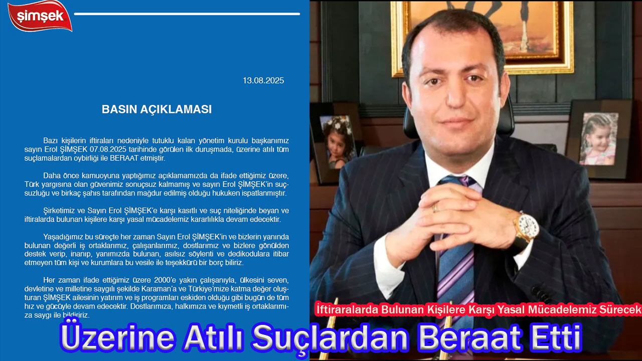 ŞİMŞEK Bisküvi; “İftiralarda Bulunan Kişilere Karşı Yasal Mücadelemiz Sürecek”