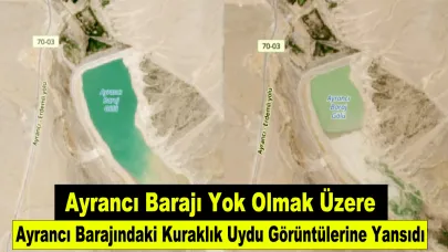 Ayrancı Barajı Yok Olmak Üzere