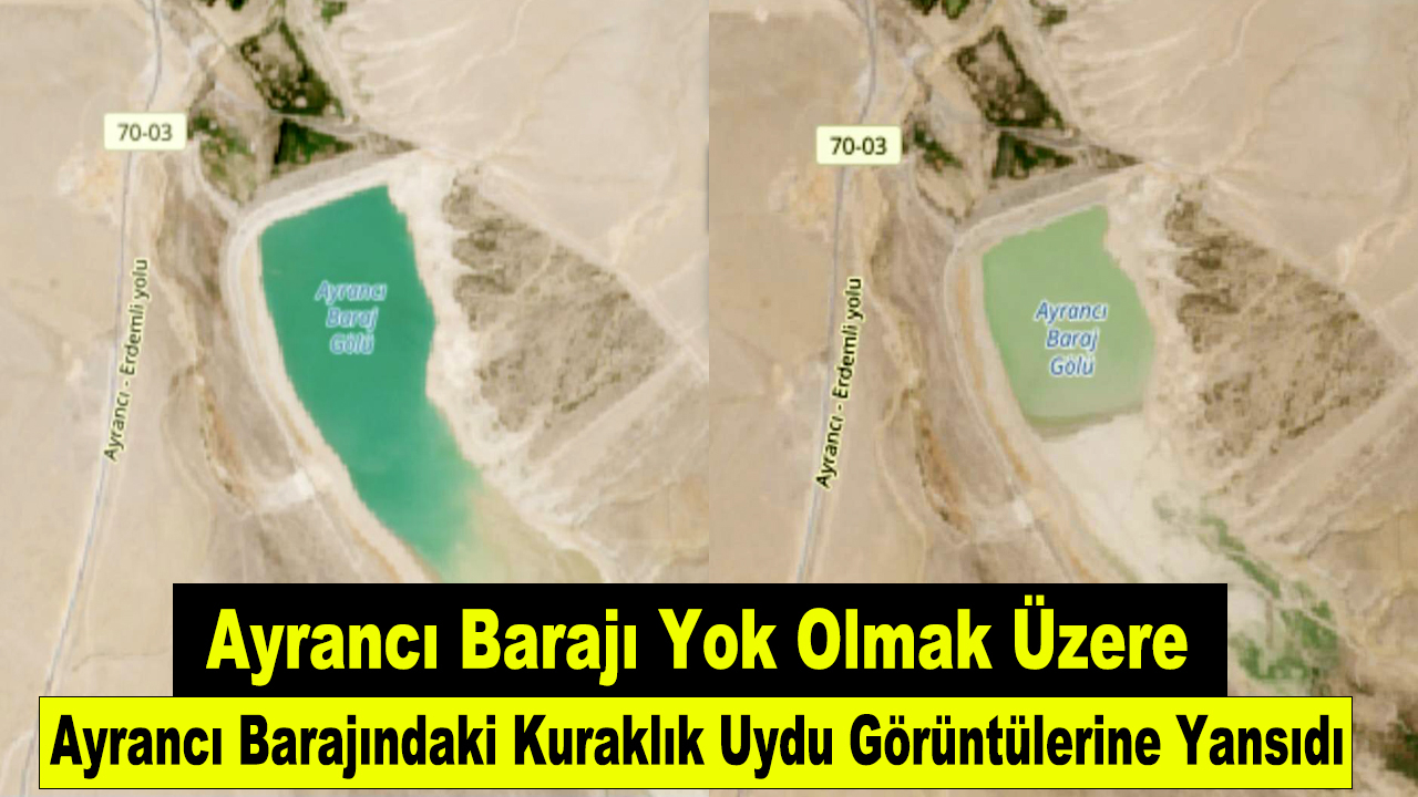 Ayrancı Barajı Yok Olmak Üzere
