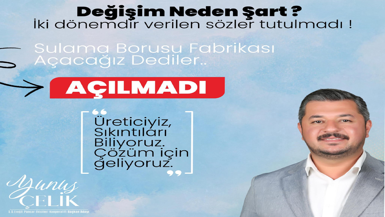 Y. Çelik; “Verilen Sözler Tutulmadı, Üreticinin Yanındayız”