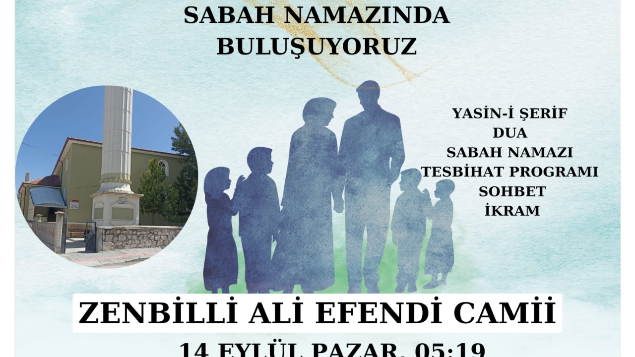 Sabah Namazı Buluşmaları Pazar Günü Zembilli Ali Efendi Camiinde