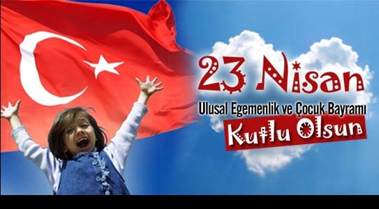 23 Nisan'ı Kutladılar