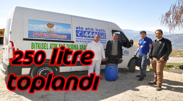 250 Litre Bitkisel Atık Yağ Toplandı
