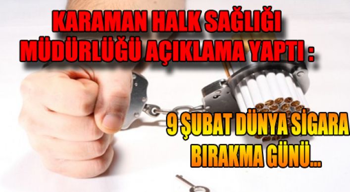 9 Şubat Dünya Sigara Bırakma Günü