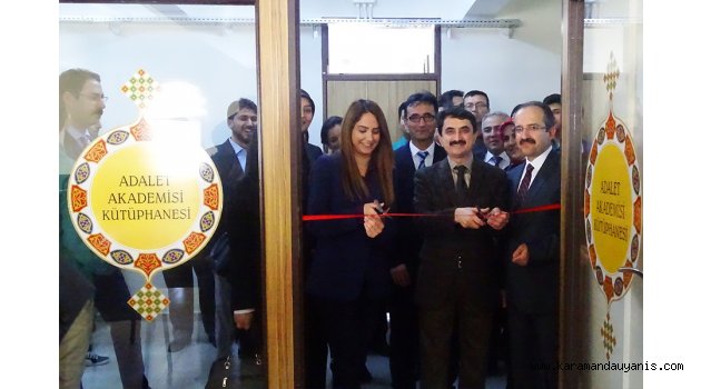 ADALET AKADEMİSİ KÜTÜPHANESİ AÇILDI