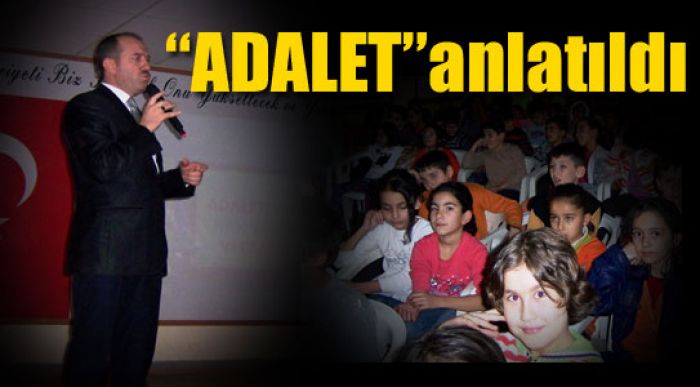 “adalet” Anlatıldı
