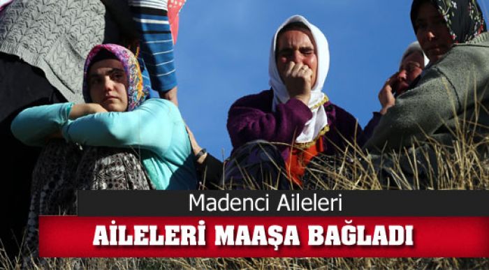 Ailelere Maaş Bağladı