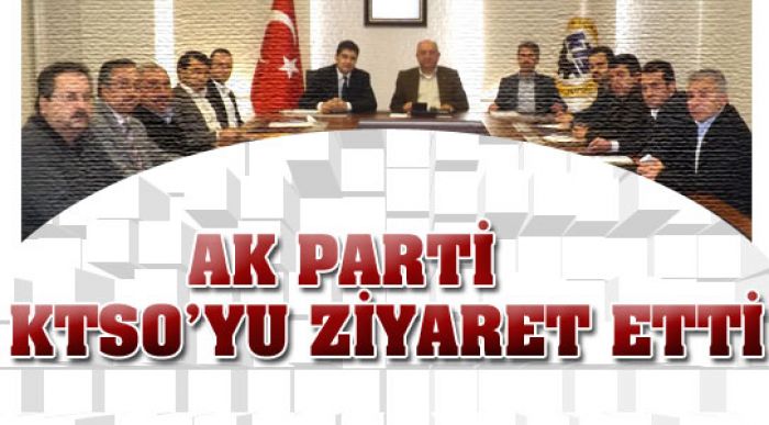 Ak Parti Ktso’yu Ziyaret Etti