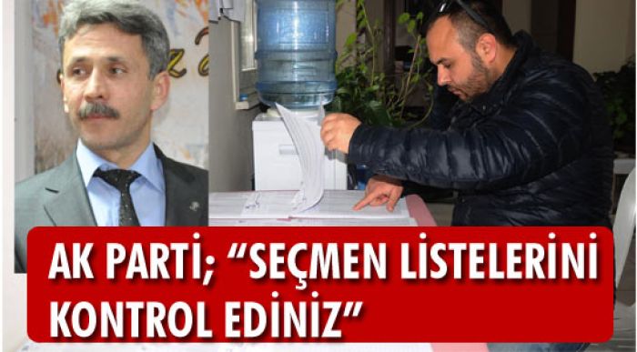 Ak Parti; “seçmen Listelerini Kontrol Ediniz”
