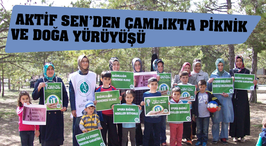Aktif Sen’den Çamlıkta Piknik Ve Doğa Yürüyüşü