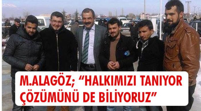 Alagöz'den Seçim Çalılşmaları
