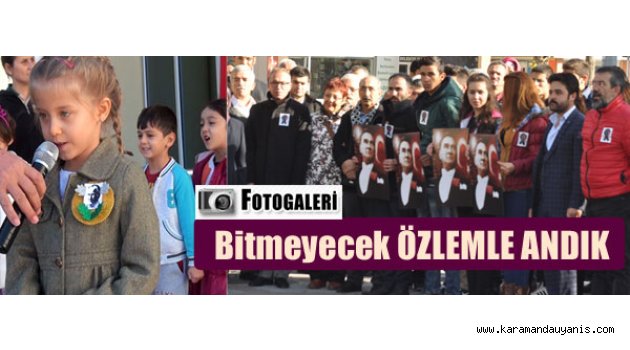 ATA'YI ÖZLEMLE ANDIK