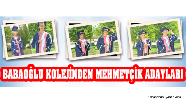BABAOĞLU KOLEJİNDEN MEHMETÇİK ADAYLARI