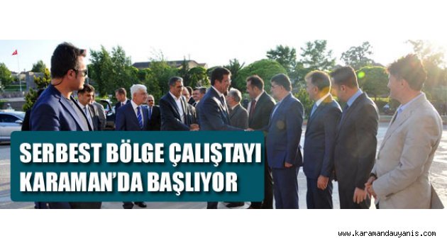 BAKAN ZEYBEKÇİ ÇALIŞTAY’A KATILIYOR