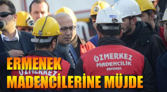 Bakan Elvan’dan Ermenek Madencilerine Müjde !