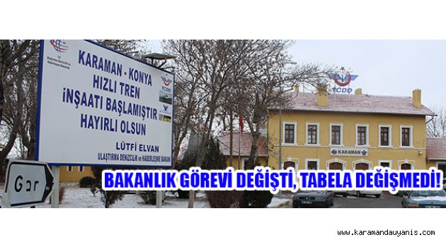 BAKANLIK GÖREVİ DEĞİŞTİ, TABELA DEĞİŞMEDİ!