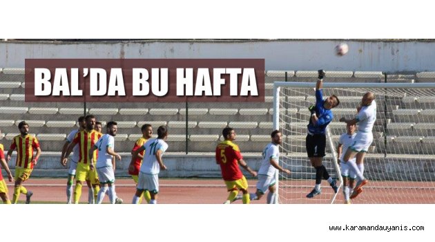 BAL LİGİ HAFTANIN PROGRAMI