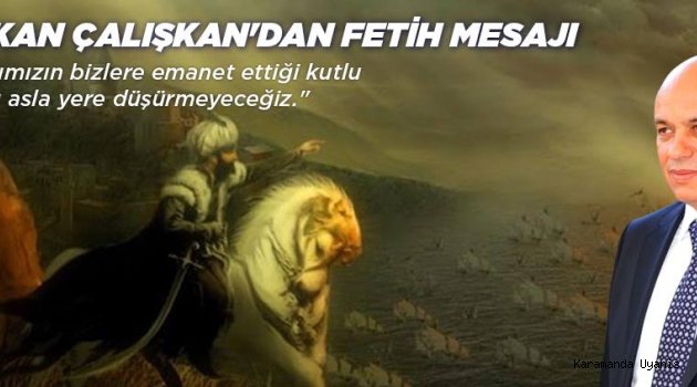 BAŞKAN ÇALIŞKAN; HOŞGÖRÜ VE ADALET TÜM DÜNYAYA HAKİM OLDU