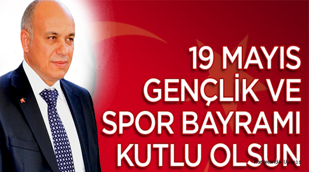 BAŞKAN ÇALIŞKAN’IN 19 MAYIS MESAJI