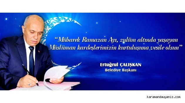 BAŞKAN ÇALIŞKAN; “RAMAZAN; BİRLİĞİMİZİN, BERABERLİĞİMİZİN, KARDEŞLİĞİMİZİN DAHA DA PEKİŞTİĞİ MÜBAREK BİR AYDIR”