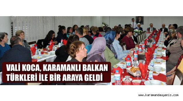 BAŞKAN TÜRKLERİ KARAMAN'DA