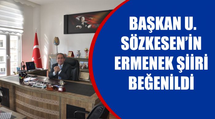 Başkan U. Sözkesen’in Ermenek Şiiri Beğenildi