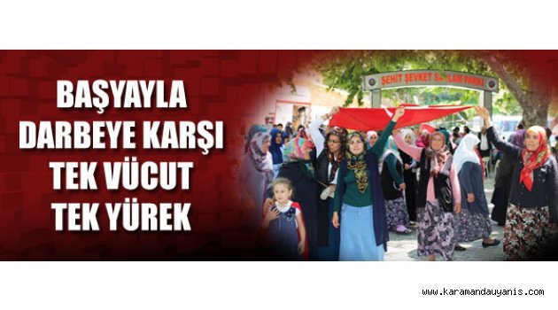 BAŞYAYLA TEK VÜCUT TEK YÜREK