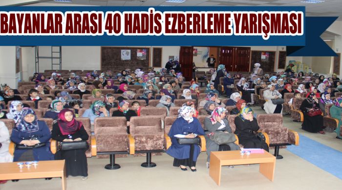 Bayanlar Arası 40 Hadis Ezberleme Yarışması Düzenlendi