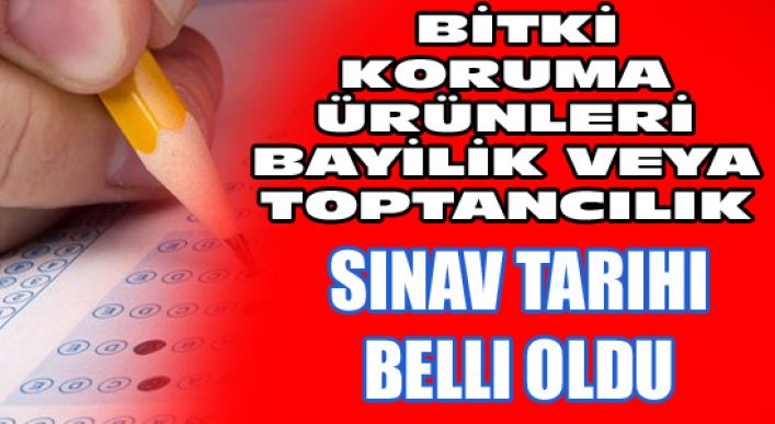 Bayilik Veya Toptancılık Sınavı  Haziran 2015’te