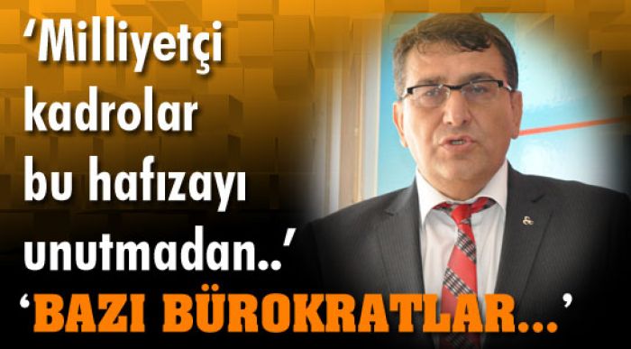 Bazı Bürokratlar Engelledi..