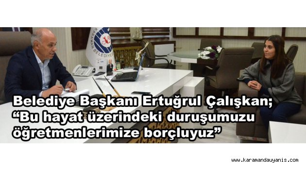 Belediye Başkanı Ertuğrul Çalışkan..
