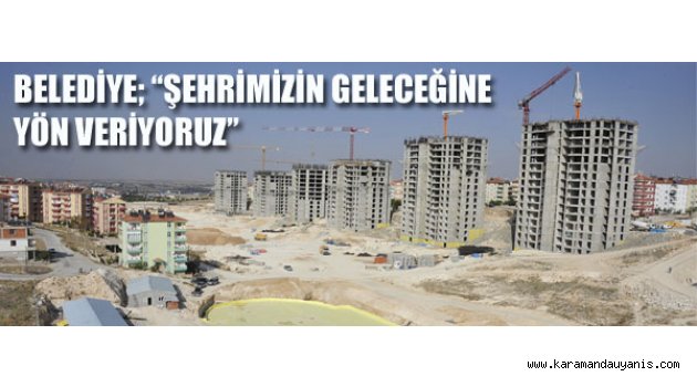 BELEDİYE ÇALIŞMALARI