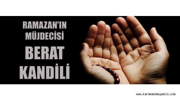 BERAT KANDİLİ'NİZ KUTLU OLSUN