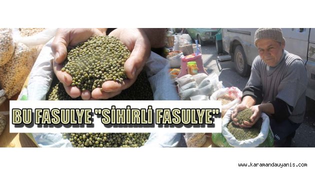 BU FASULYE "SİHİRLİ FASULYE"