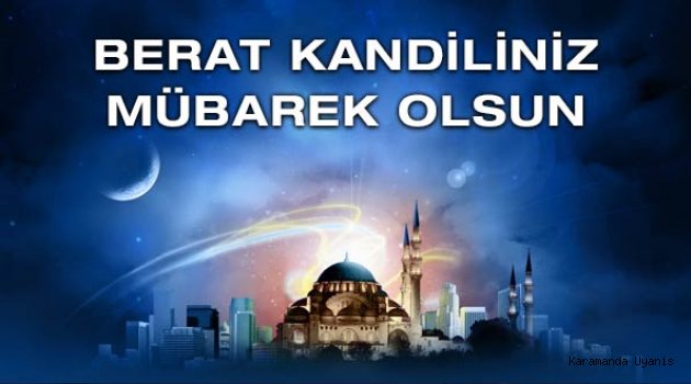 BU GECE MÜBAREK BERAT KANDİLİ