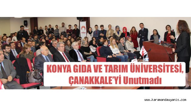 ÇANAKKALE’Yİ UNUTMADI