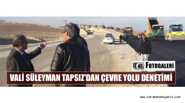 ÇEVRE YOLLARINDA İNCELEME