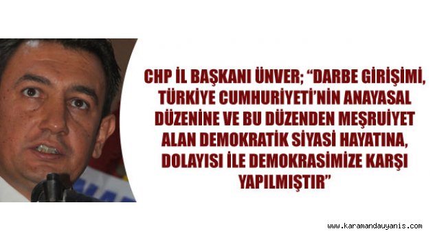 CHP İL BAŞKANI İ.ATAKAN ÜNVER