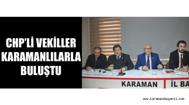 CHP Karaman İl Başkanlığınca..