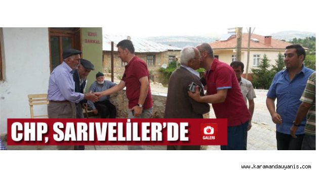 CHP, SARIVELİLER’DE