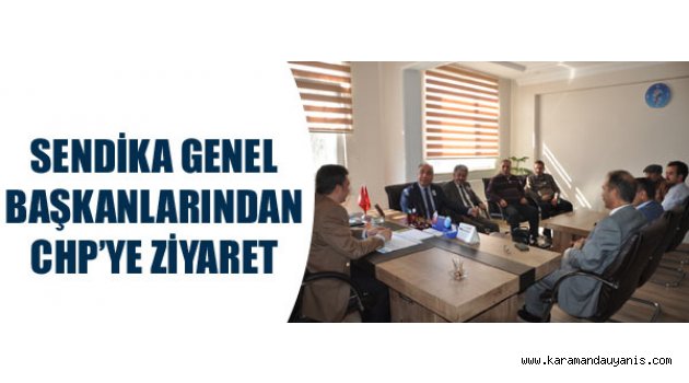 CHP’YE ZİYARET