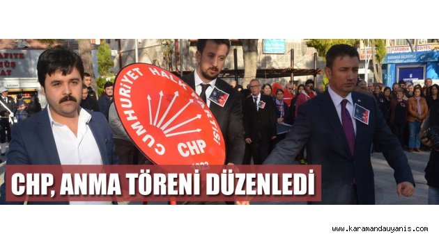 CHP'DEN ANMA TÖRENLERİ