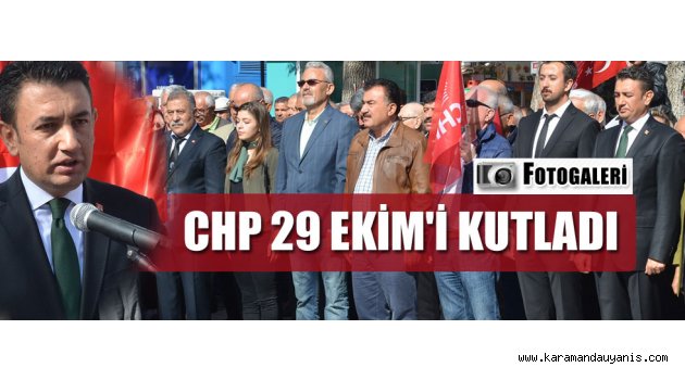 CHP'DEN CUMHURİYET BAYRAMI KUTLAMASI