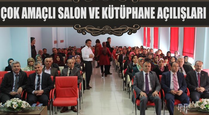 Çok Amaçlı Salon Ve Kütüphane Açılışları Gerçekleştirildi