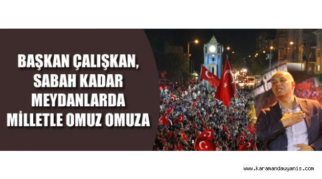 DEMOKRASİ NÖBETLERİ..