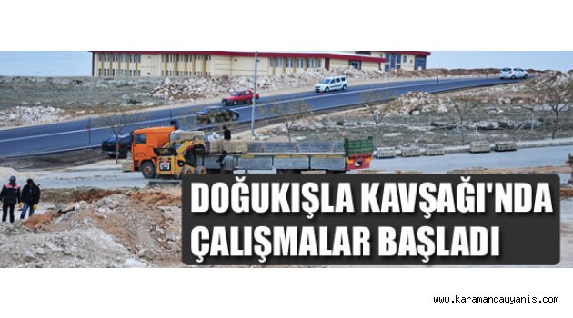 DOĞUKIŞLA KAVŞAĞI..