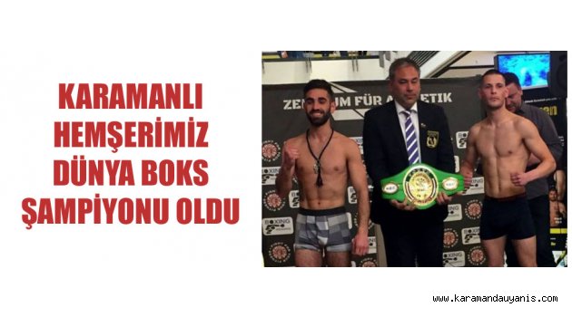 Dünya Boks şampiyonu oldu.