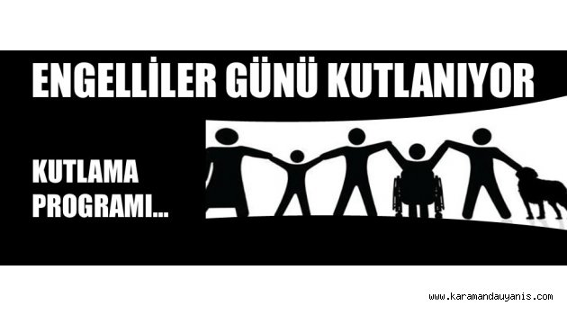 Dünya Engelliler Günü programı..